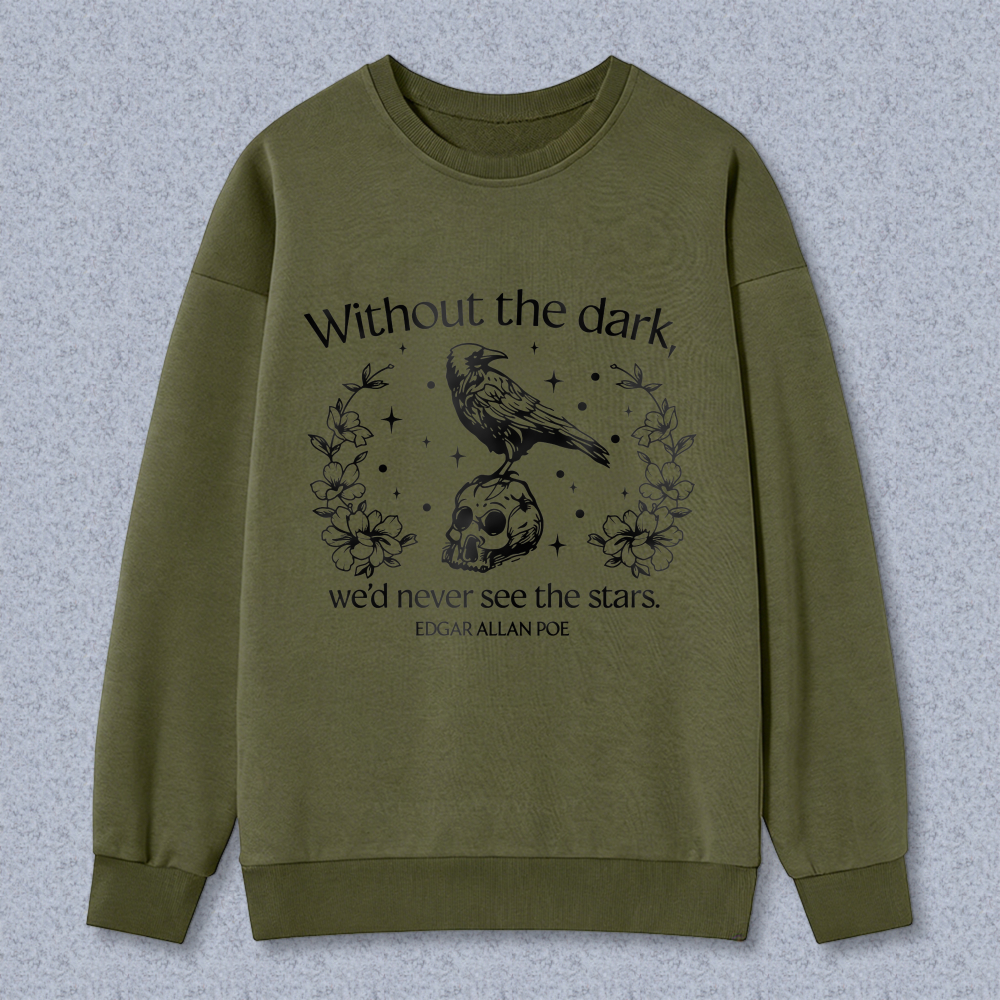 Wardrobecart Raven Skull Flowers Stars Quote Edgar Allan Poe Unisex Classic Sweatshirt