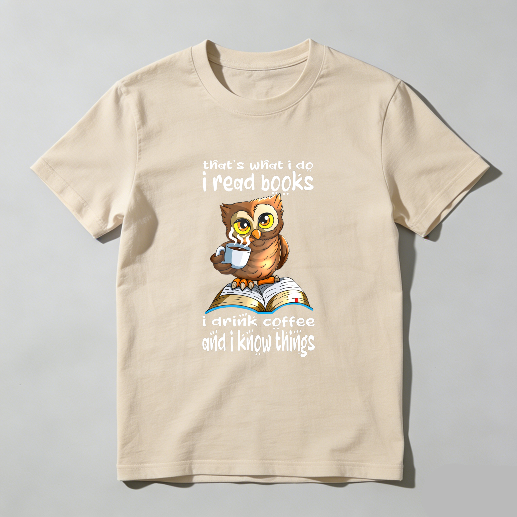 Wardrobecart Owl Reading Book Coffee Knowledge Saying Tshirt