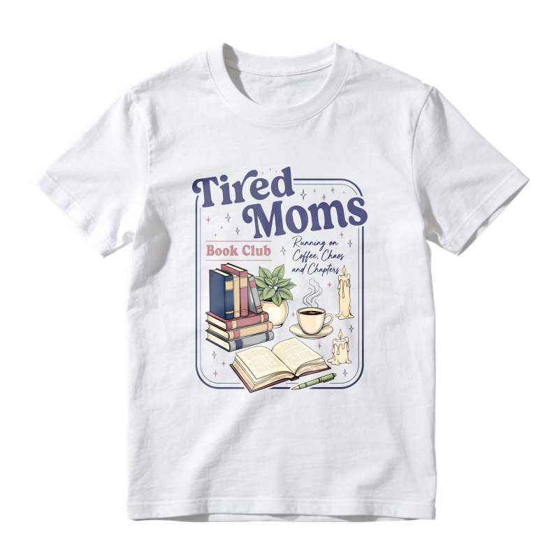 Wardrobecart Tired Moms Book Club Reading On Coffee Chaos And Chapters Unisex Classic T-shirt