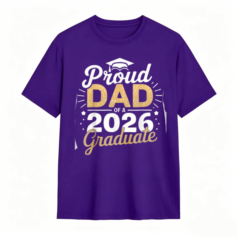 Proud Dad Of A 2026 Graduate tshirt 100% cotton