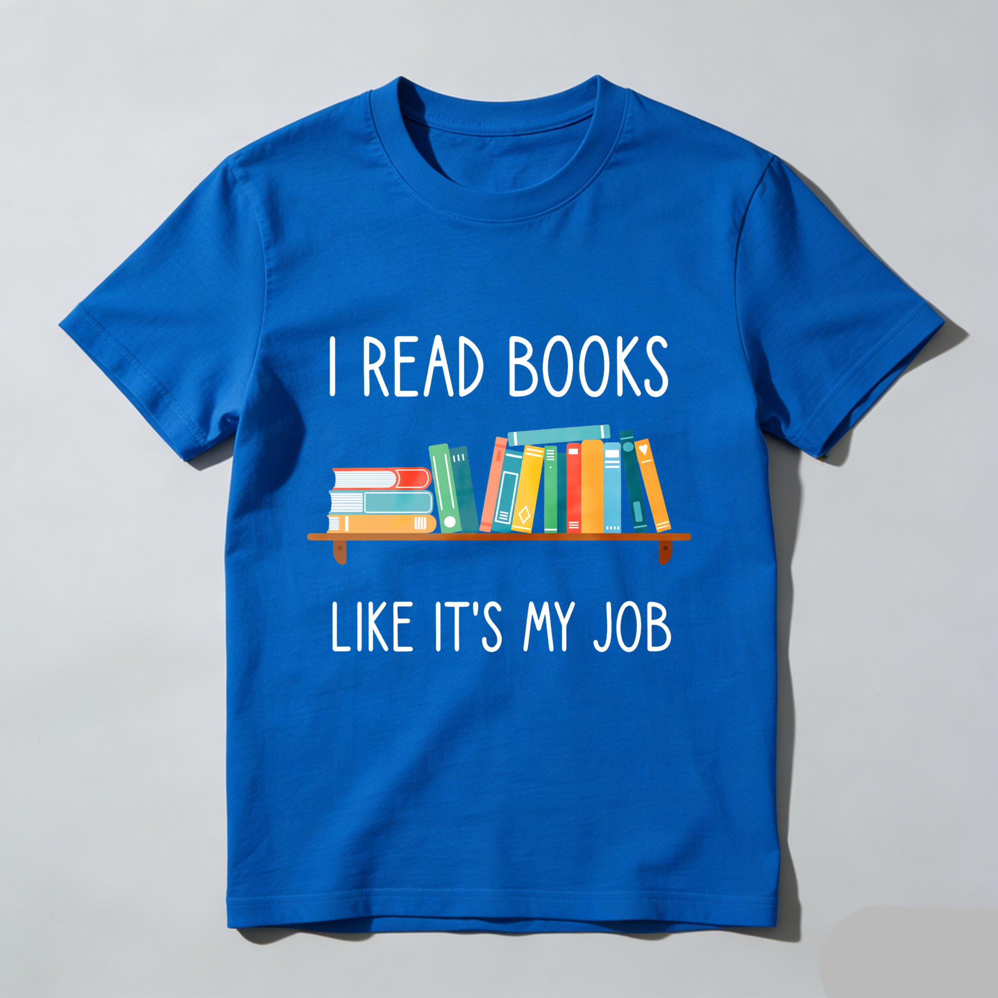 Wardrobecart I Read Books Like Its My Job Tshirt