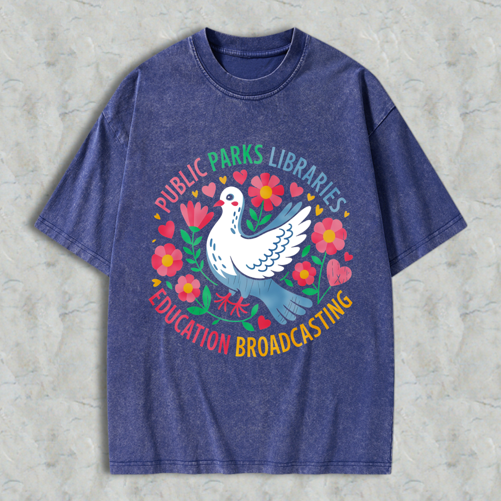 Wardrobecart Dove With Flowers And Hearts Public Parks Libraries Education Broadcasting Unisex Washed T-shirt