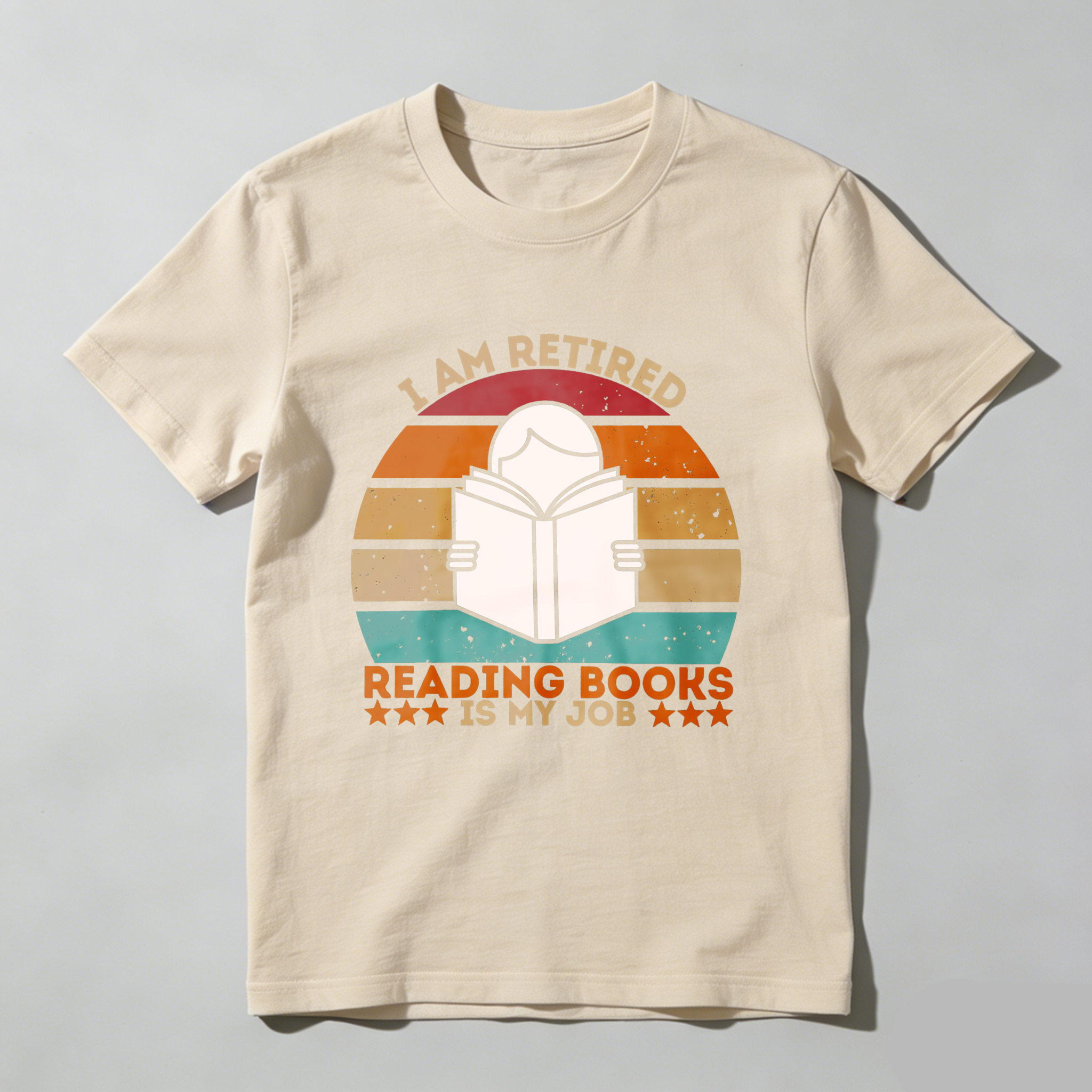 Wardrobecart I Am Retired Reading Books Is My Job Tshirt
