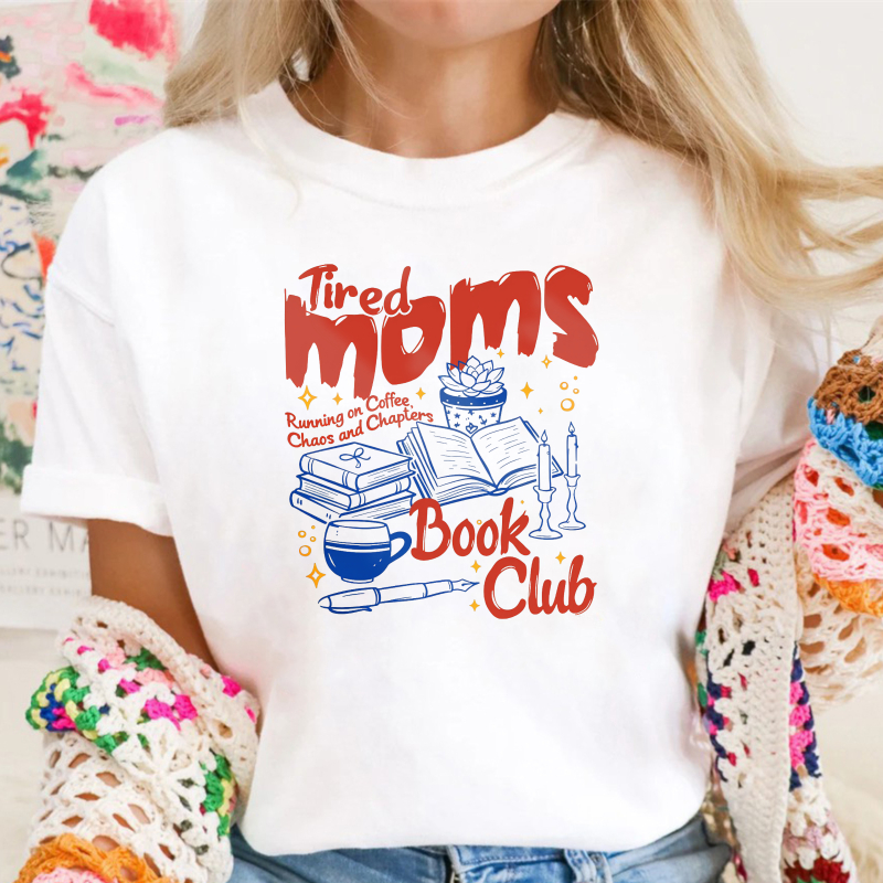 Wardrobecart Tired Moms Book Club Running On Coffee Chaos And Chapters Unisex Classic T-shirt(1)