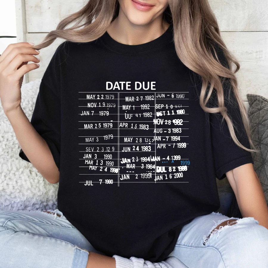 Wardrobecart Date Due Library Card Dates Tshirt
