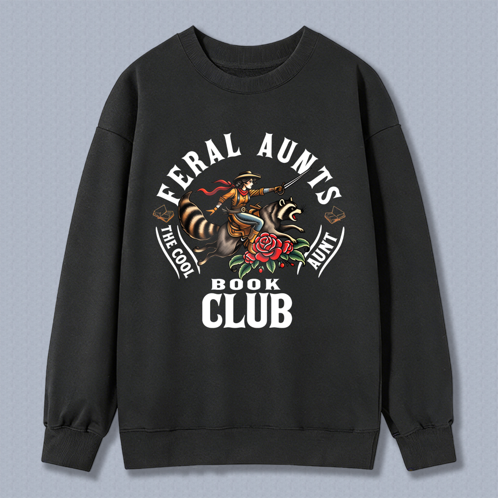 Wardrobecart Feral Aunts The Cool Aunt Book Club Tiger Rose Design Unisex Classic Sweatshirt