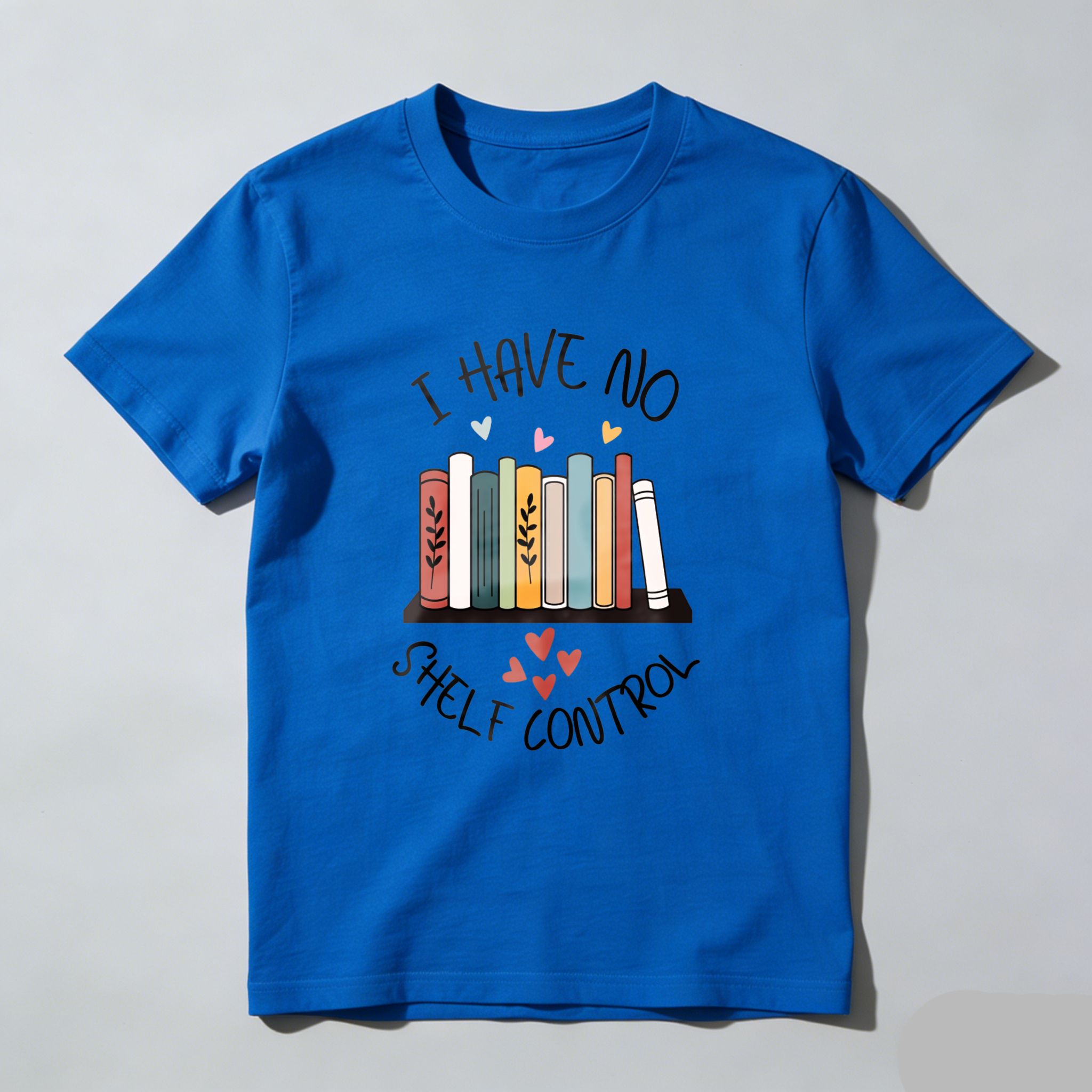 Wardrobecart I Have No Shelf Control Bookshelf Design Unisex Classic T-shirt