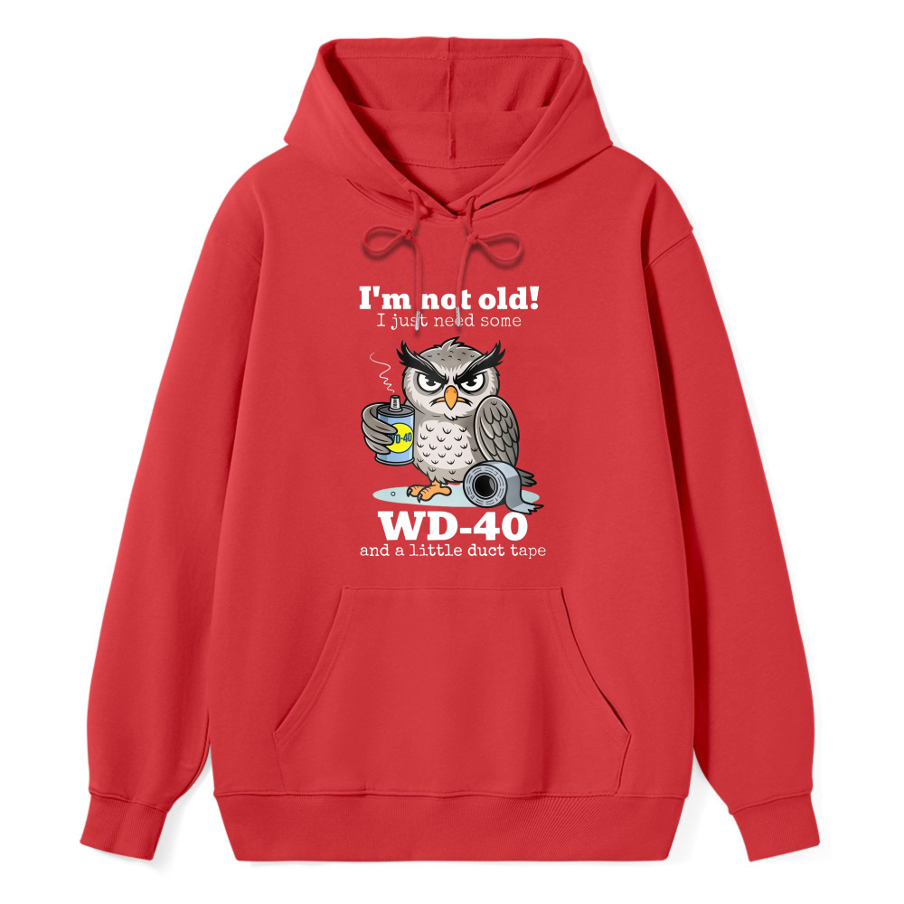 Owl Holding Wd 40 And Duct Tape With Text I M Not Old I Just Need Some Wd 40 And A Little Duct Tape T Shirt