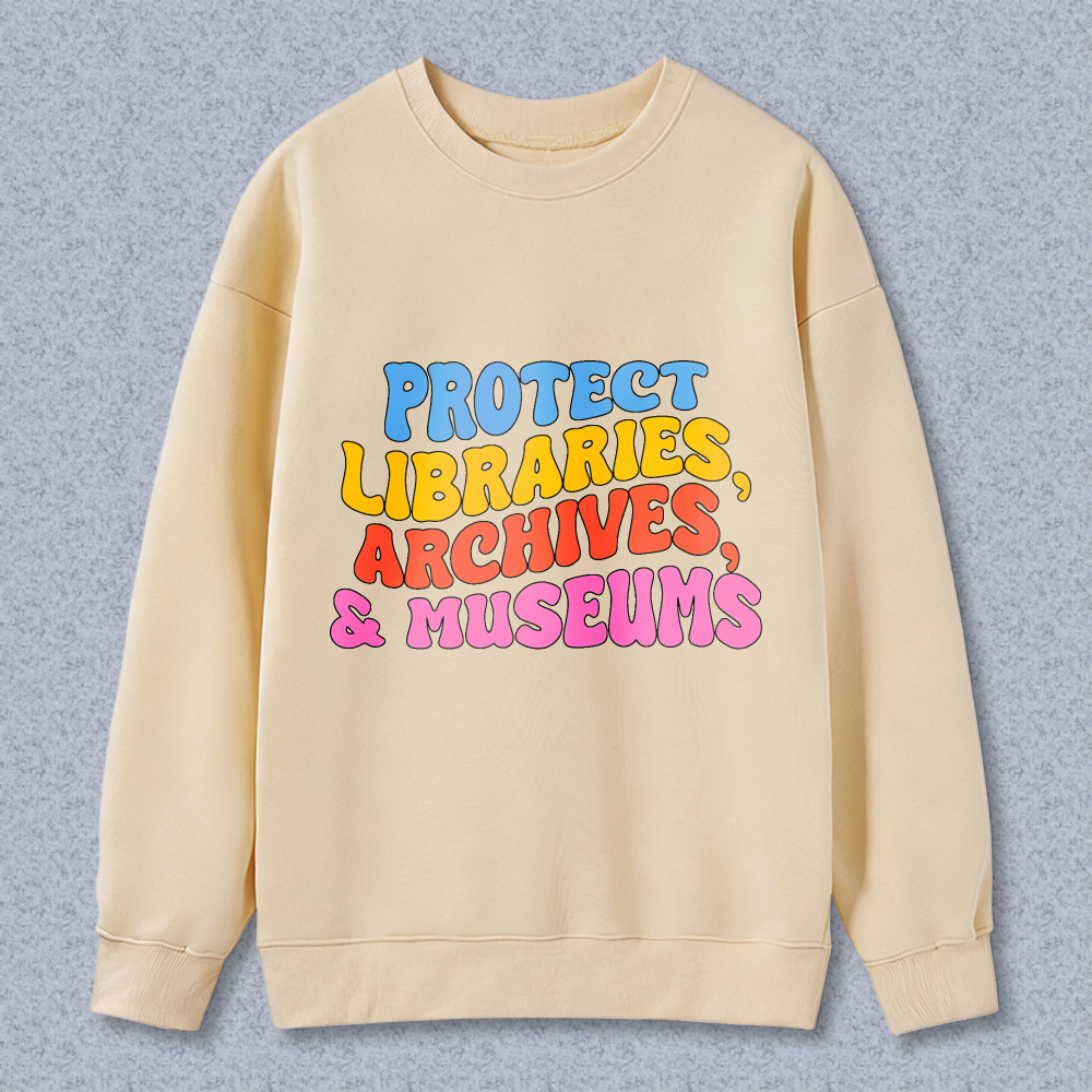 Wardrobecart Protect Libraries Archives And Museums Unisex Classic Sweatshirt
