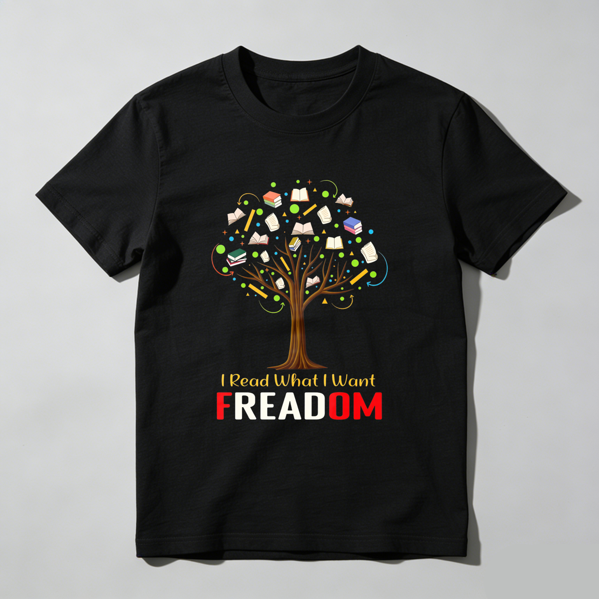 Wardrobecart I Read What I Want Freadom Tree Books Tshirt