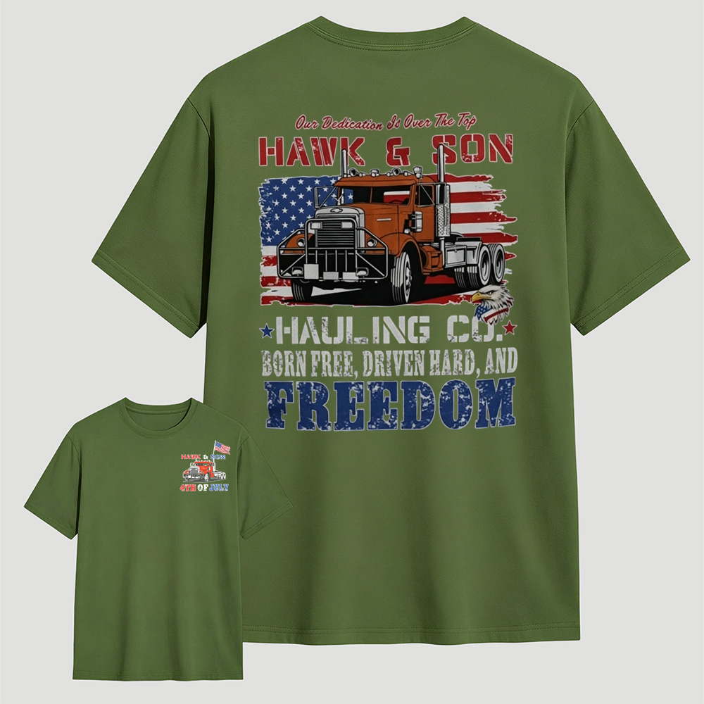 Hawk & Son Hauling Co. Patriotic Trucker Freedom Graphic T-Shirt