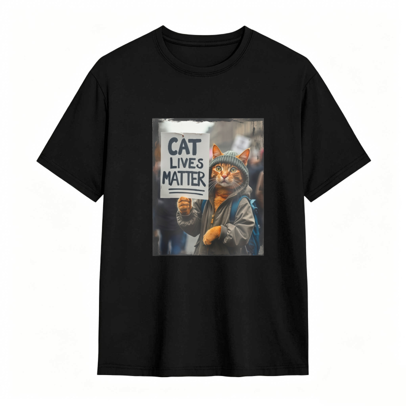 Cat Lives Matter Protest Cat tshirt 100% cotton