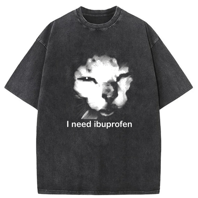 Cat Face With Text I Need Ibuprofen tshirt 100% cotton
