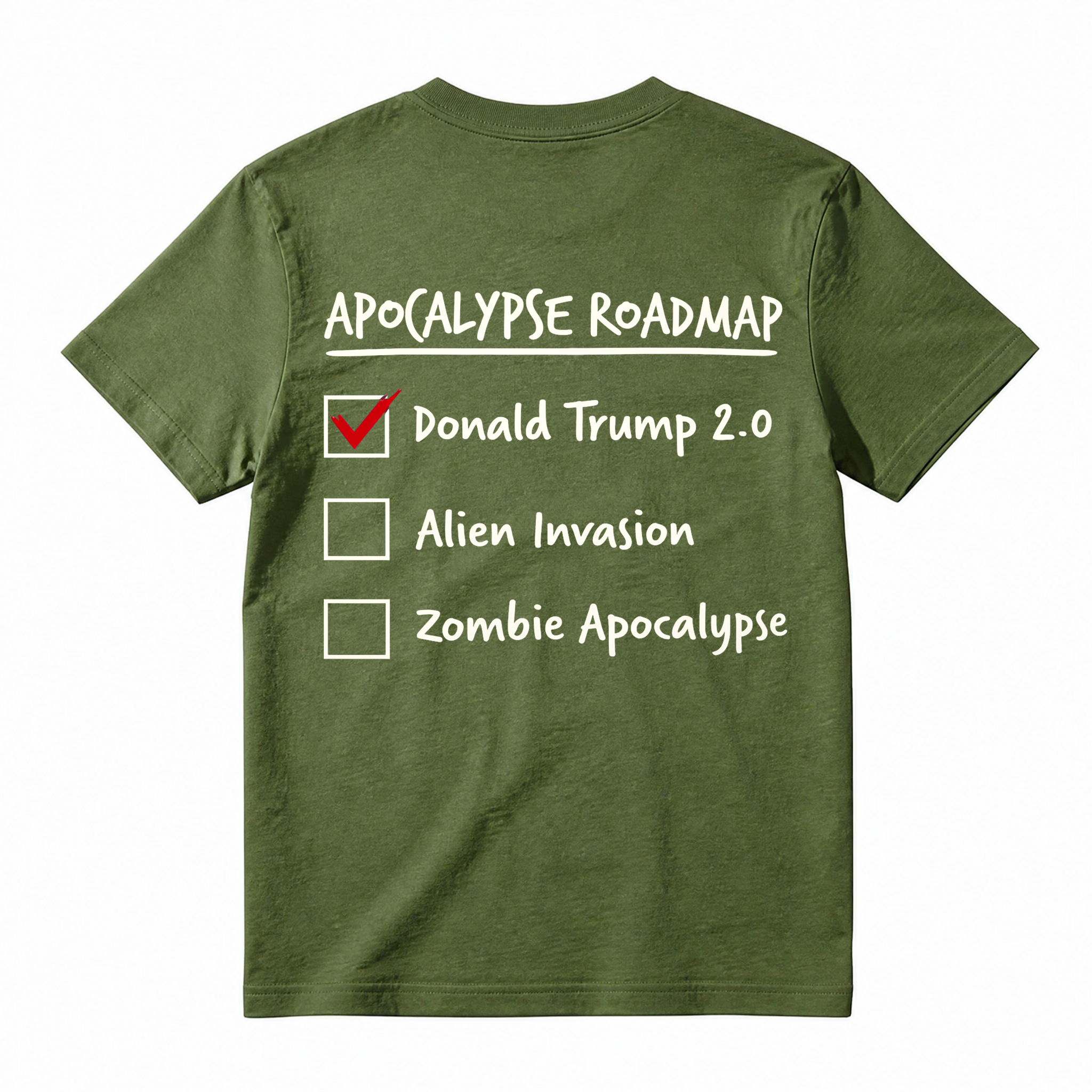 Apocalypse Roadmap Trump 2.0 Checklist Funny Graphic T-Shirt
