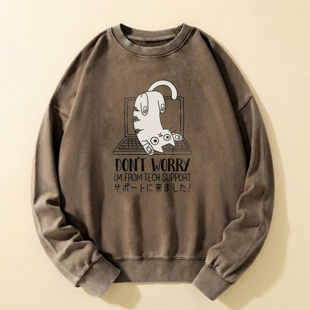 Cute Cat Graphic Sweatshirt Don T Worry I M From Tech Support Unisex Crewneck Pullover Casual Top