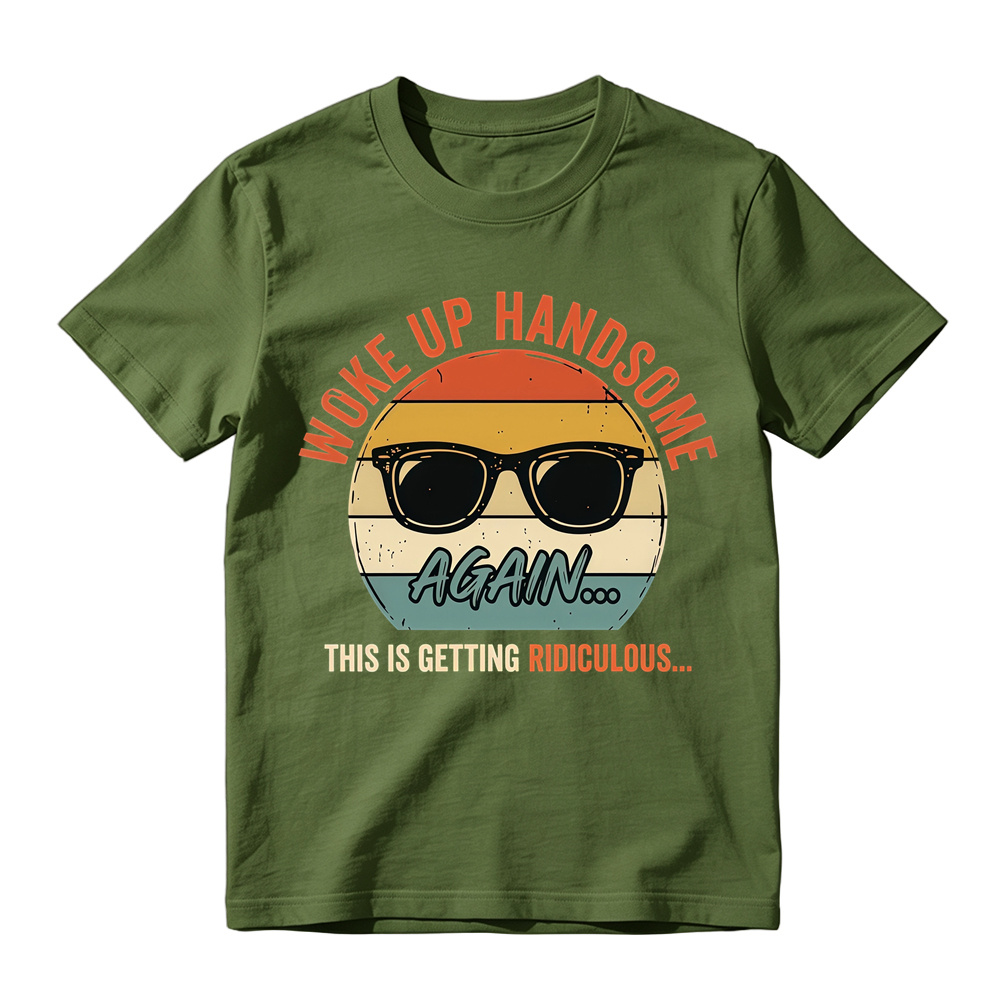 Woke Up Handsome Again This Is Getting Ridiculous Retro Sunset Sunglasses Graphic Tee