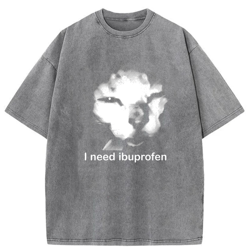 Cat Face With Text I Need Ibuprofen tshirt 100% cotton