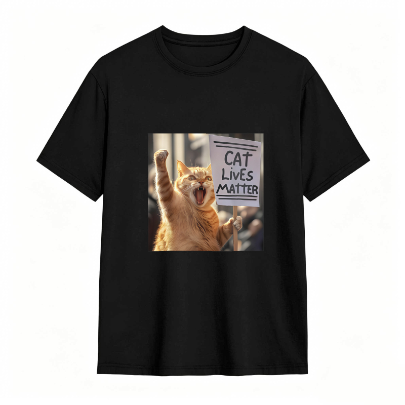 Cat Lives Matter Protest Cat tshirt 100% cotton