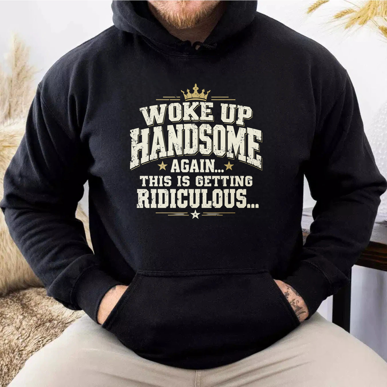 Woke Up Handsome Again This Is Getting Ridiculous Vintage Slab Serif Crown Graphic Sweatshirt