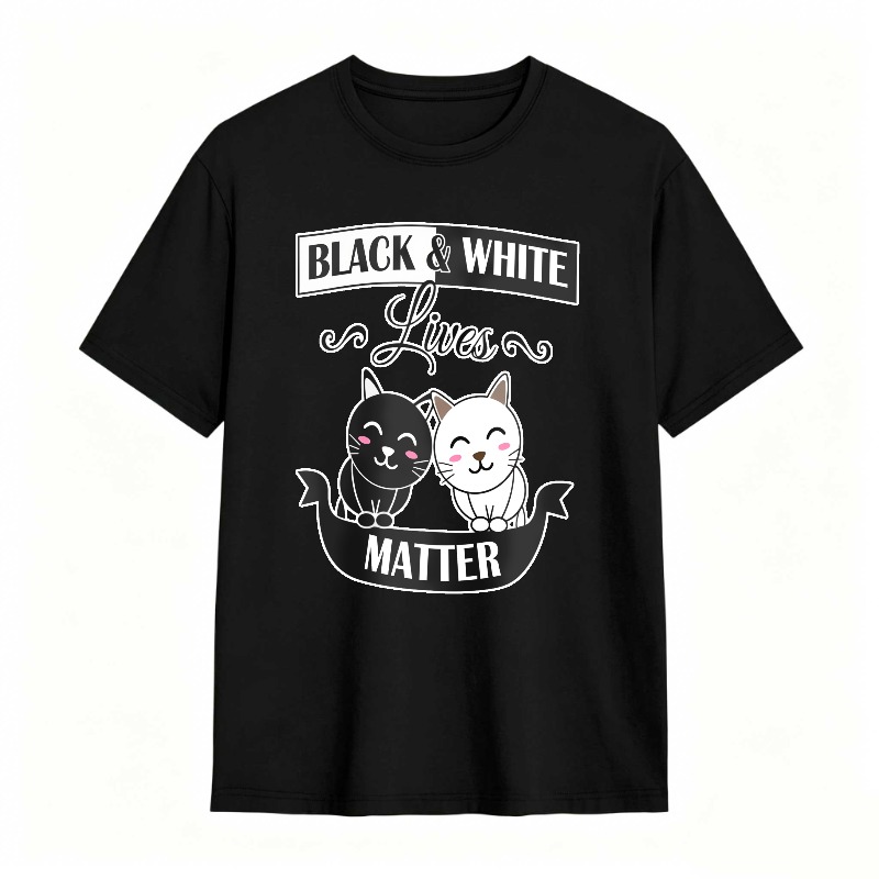 Black And White Lives Matter Cats tshirt 100% cotton