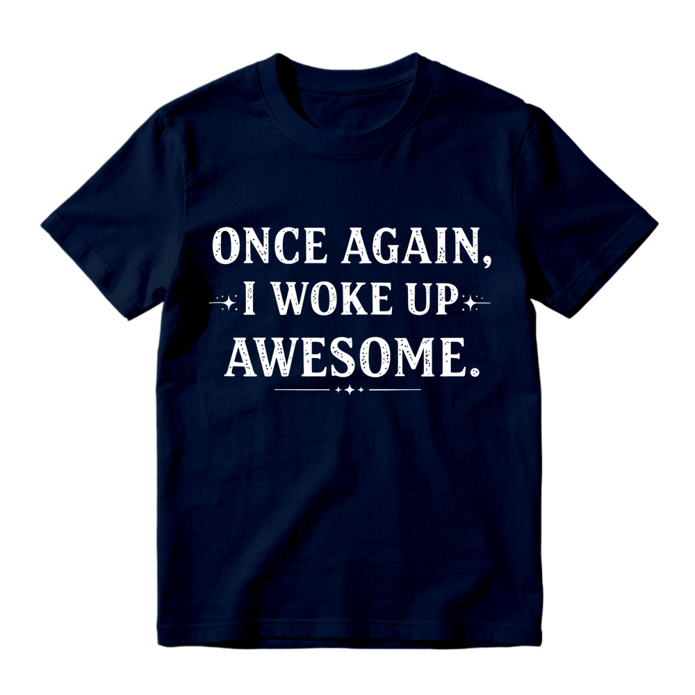 Once Again I Woke Up Awesome Vintage Star Accent Graphic Tee