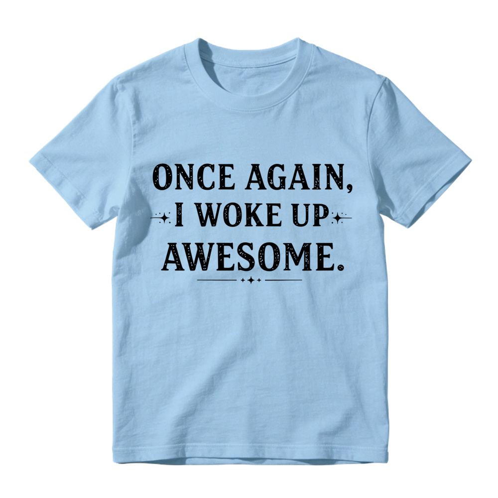 Once Again I Woke Up Awesome Vintage Star Accent Graphic Tee