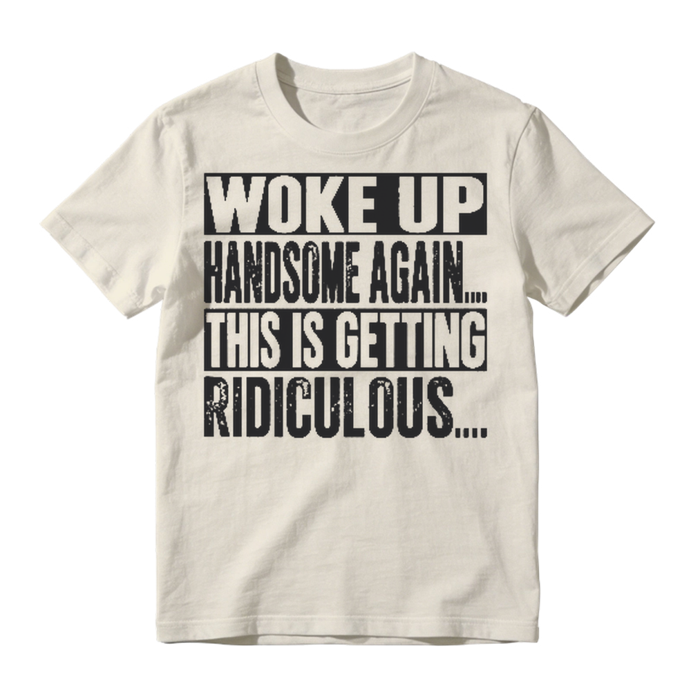 Funny Woke Up Handsome Again Quote Box Frame Vintage Graphic T-Shirt