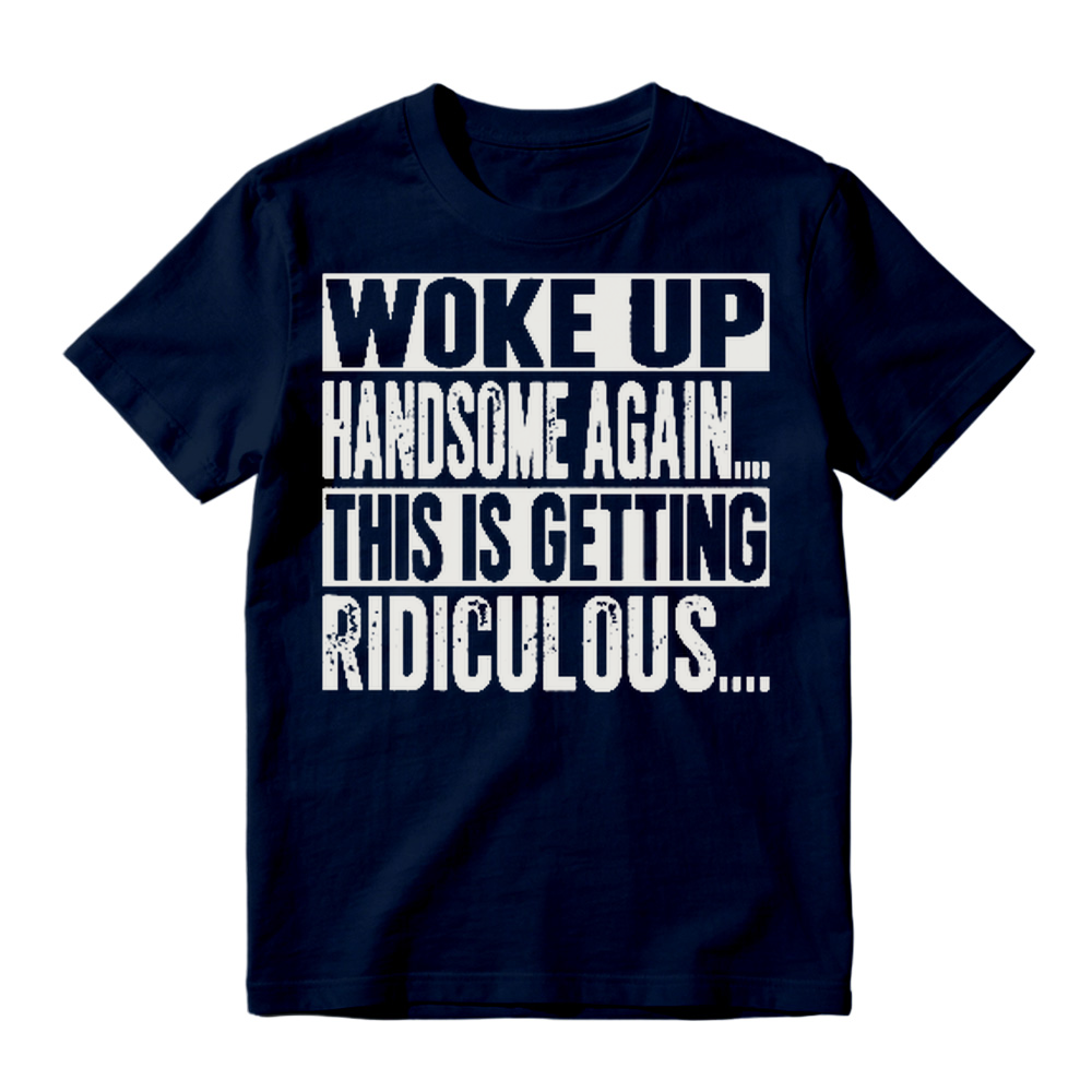 Funny Woke Up Handsome Again Quote Box Frame Vintage Graphic T-Shirt