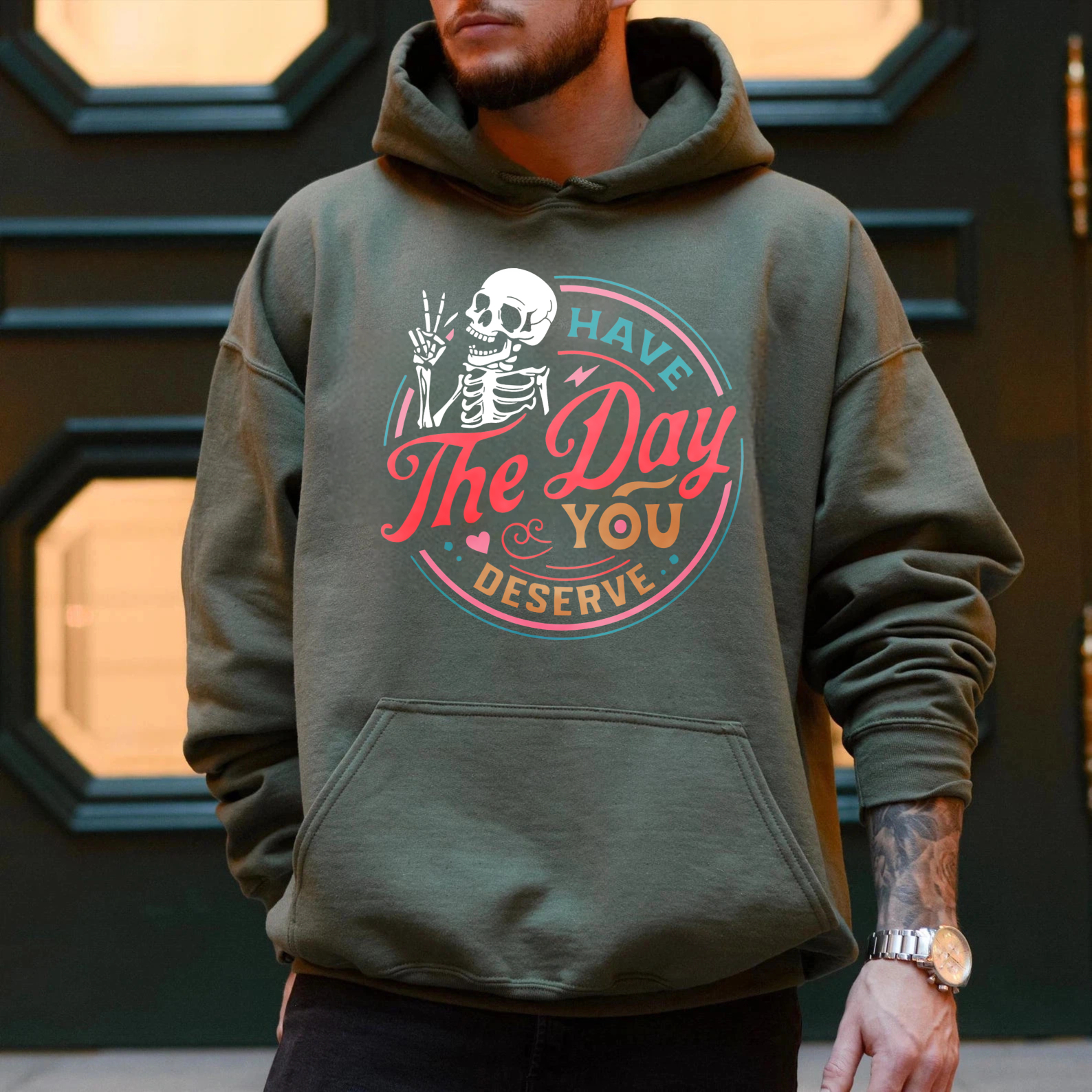 Have The Day You Deserve Skeleton Hoodie Black Sweatshirt With Pocket And Drawstring Cap