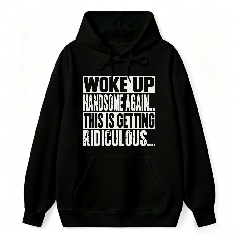 Funny Woke Up Handsome Again Quote Box Frame Vintage Graphic Sweatshirt