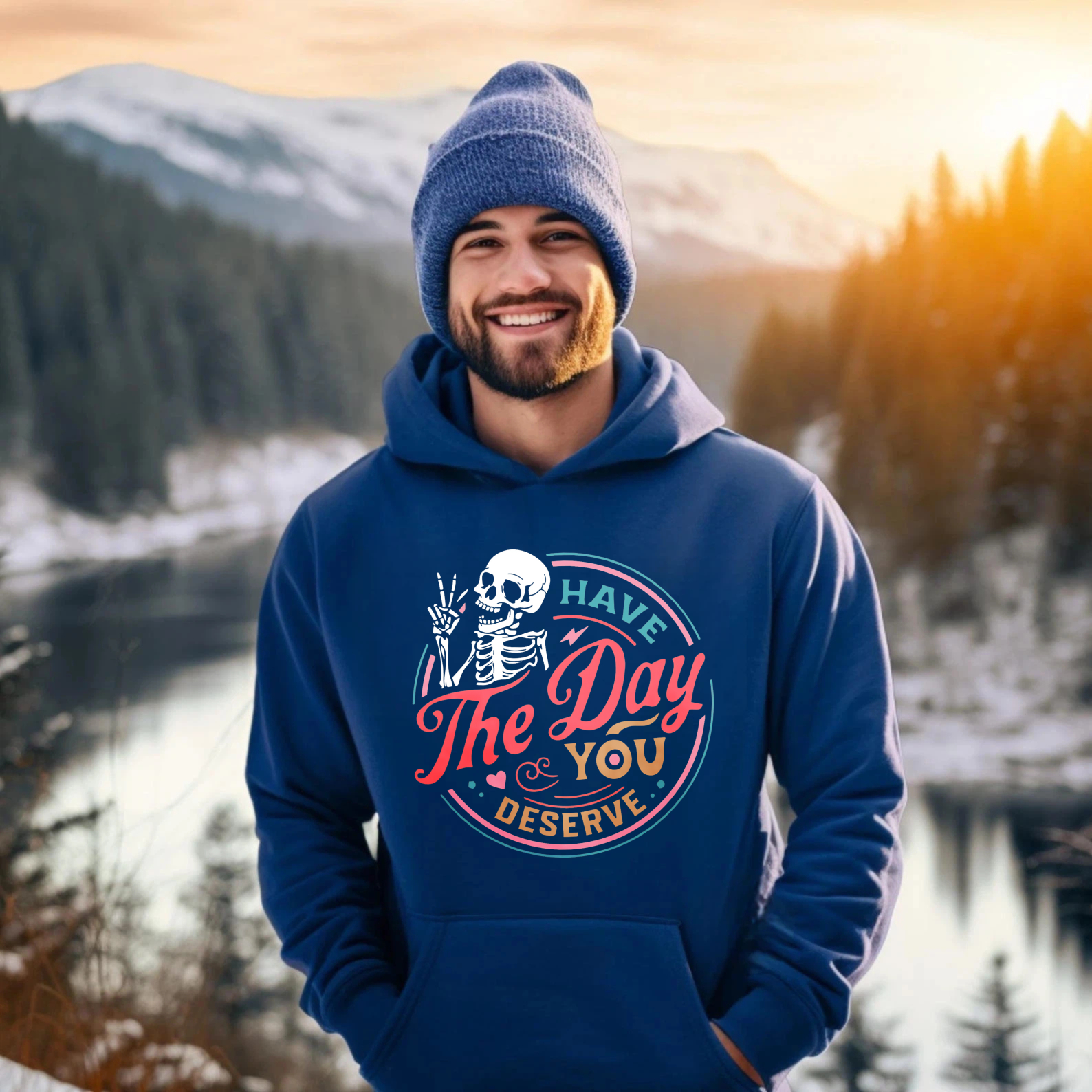 Have The Day You Deserve Skeleton Hoodie Black Sweatshirt With Pocket And Drawstring Cap
