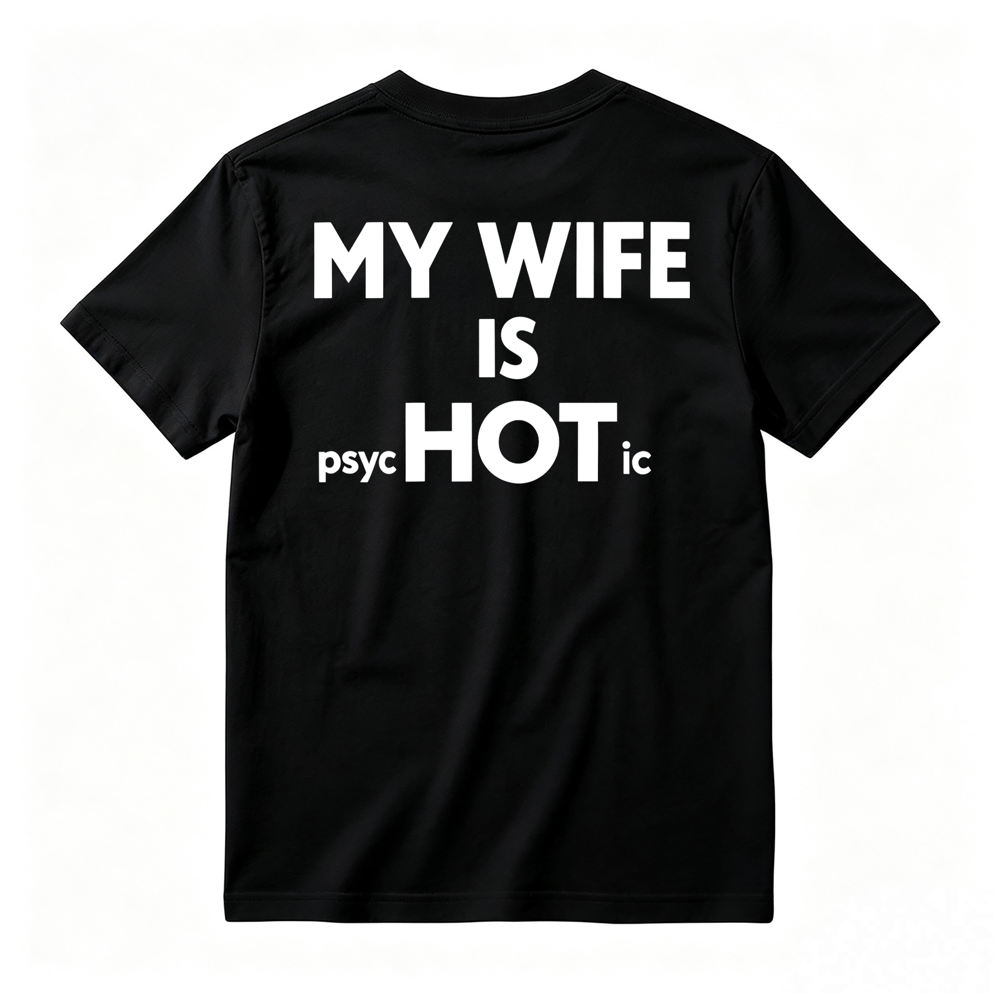 My Wife Is Psyc Hot Ic Men's Monkey Back T-shirt