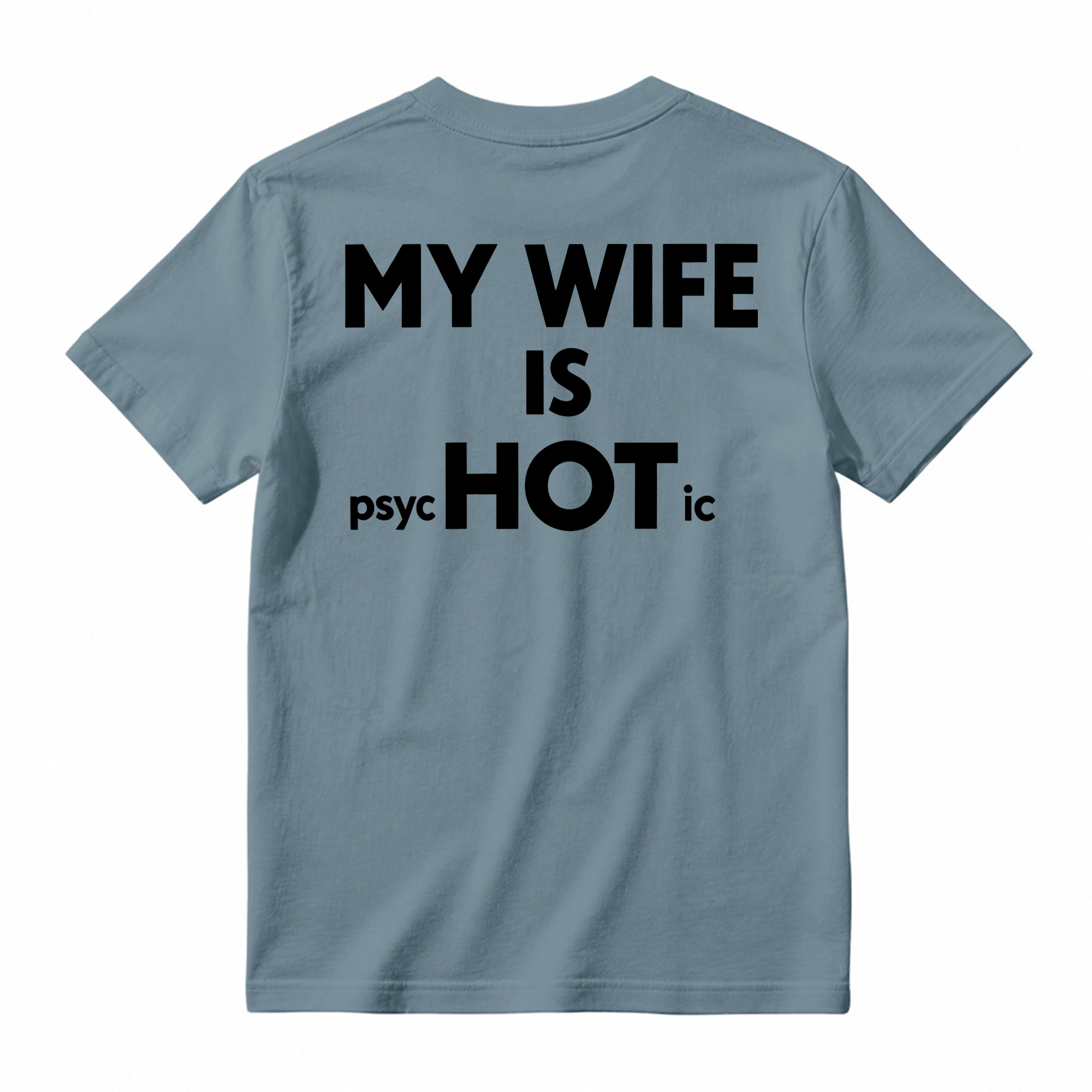 My Wife Is Psyc Hot Ic Men's Monkey Back T-shirt
