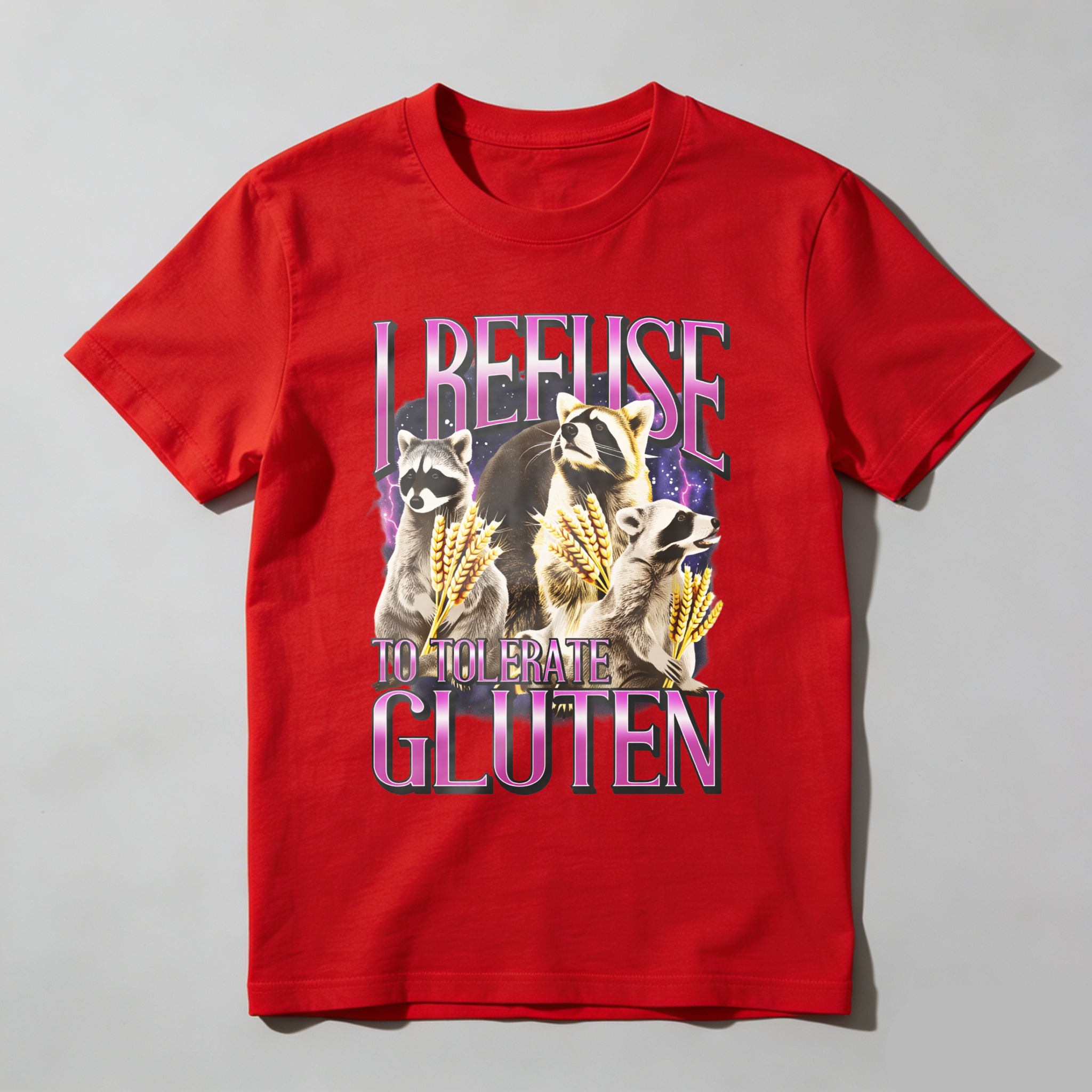 I Refuse To Tolerate Gluten tshirt 100% cotton
