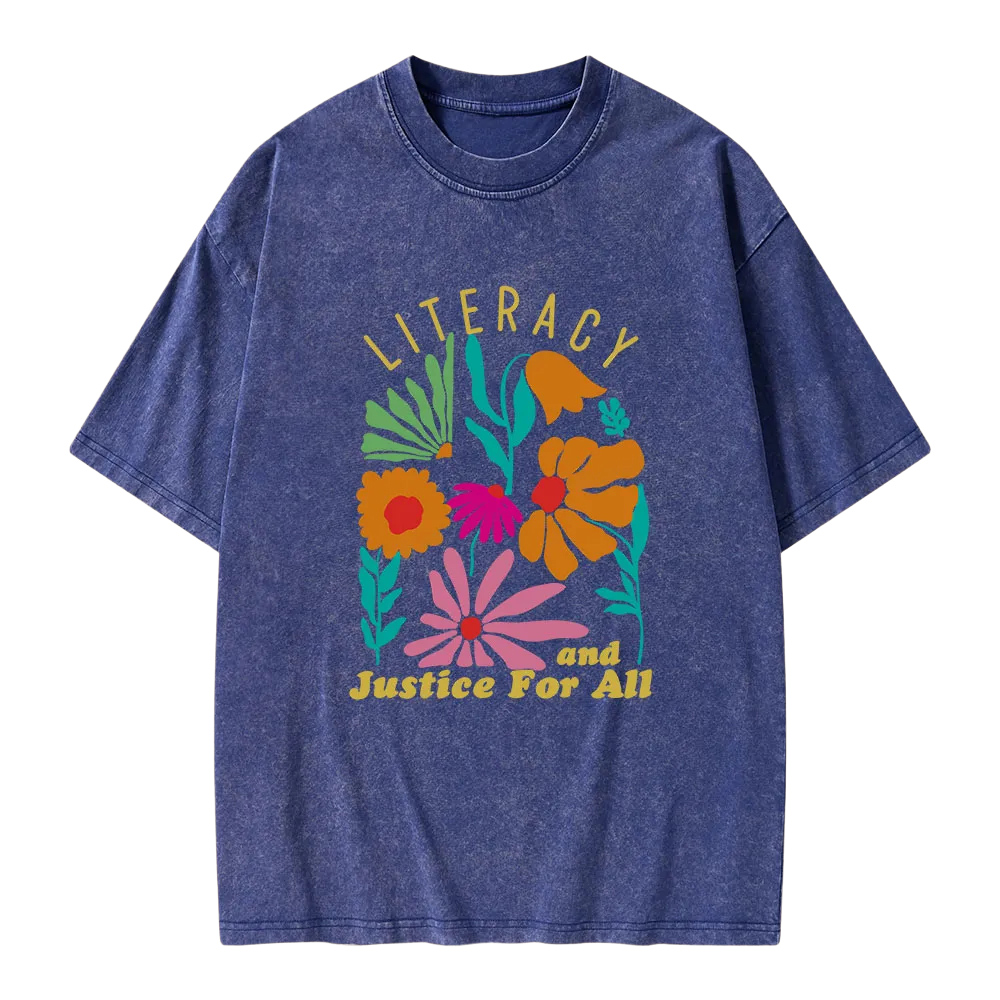 Unisex Washable T-shirt Literacy And Justice For All