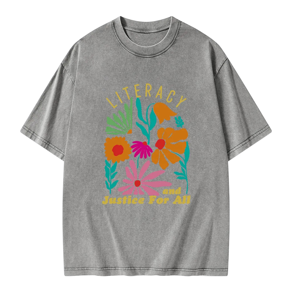 Unisex Washable T-shirt Literacy And Justice For All