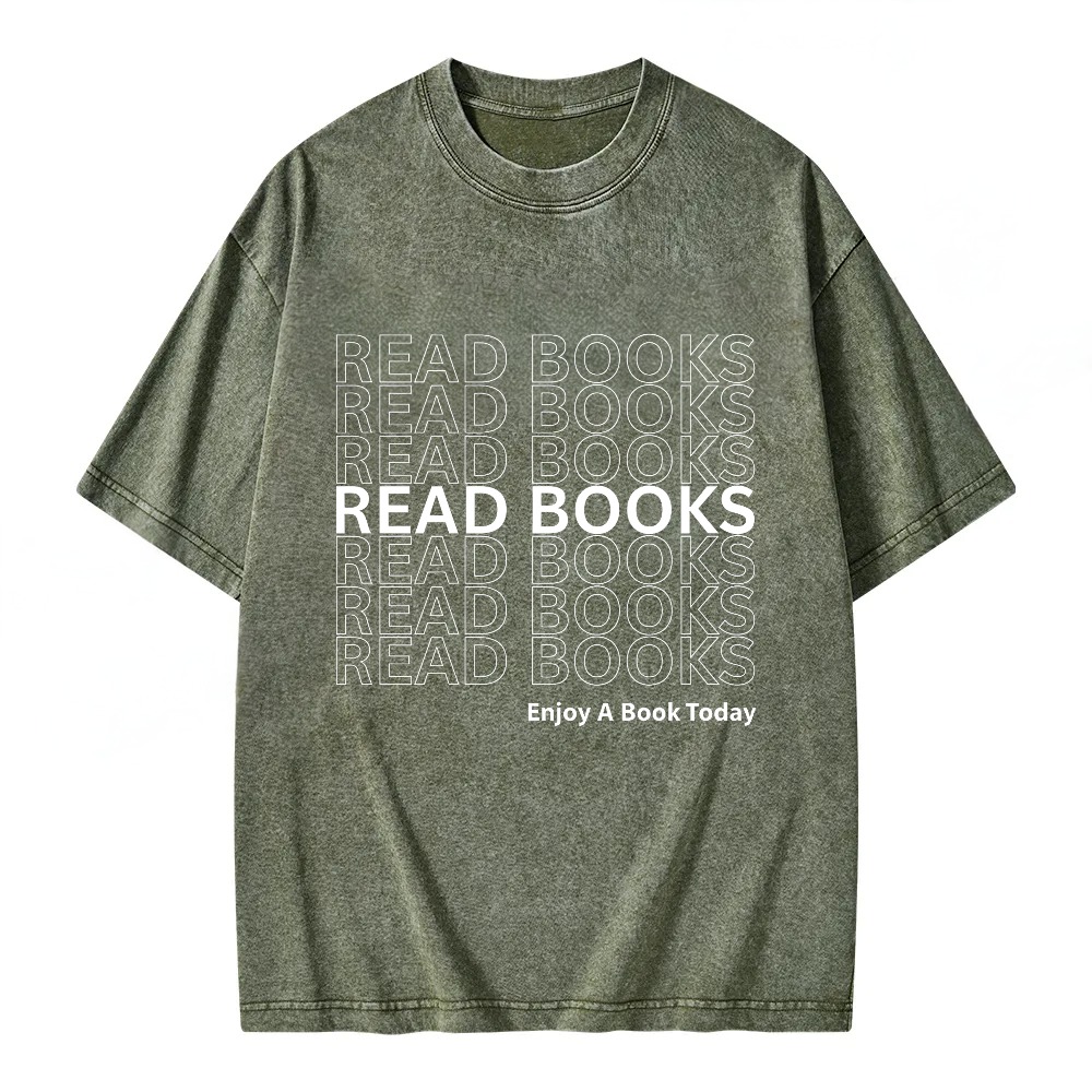 Unisex Washable T-shirt Read Books Read Books Enjoy A Book Today
