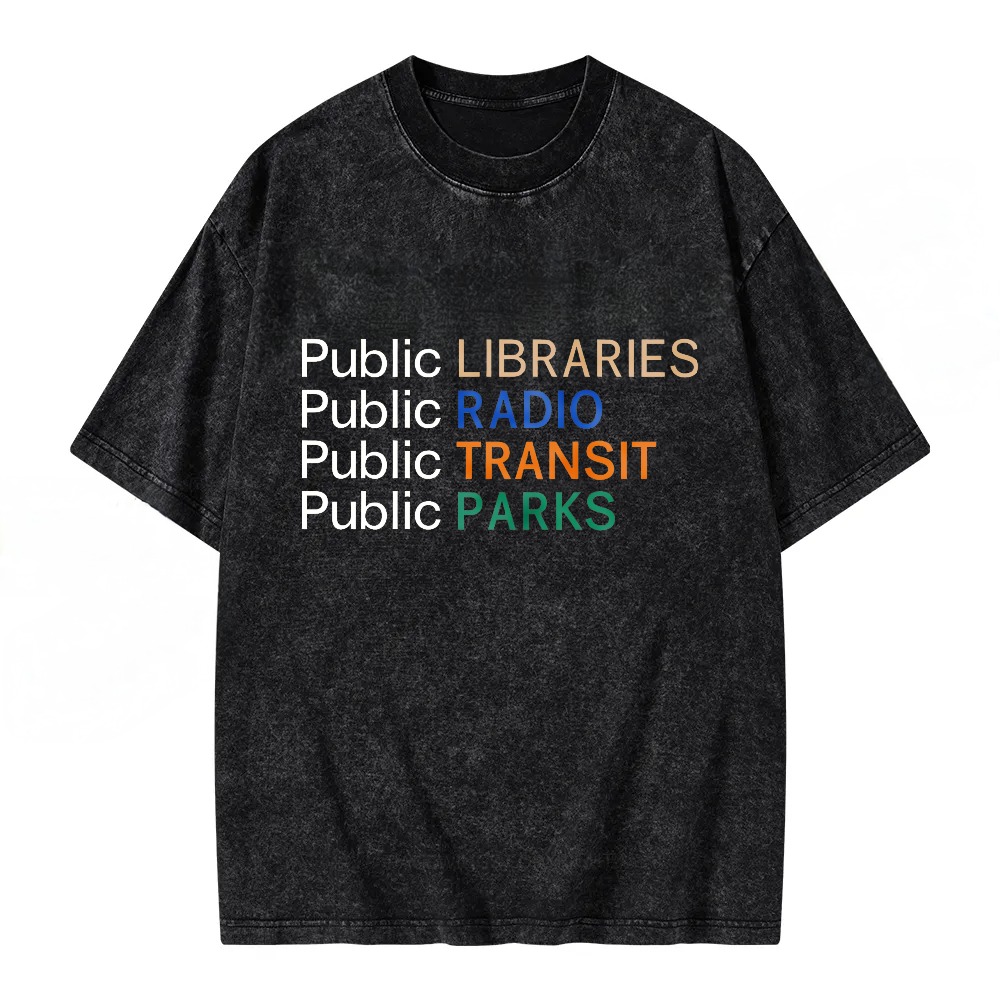 Unisex Washable T-shirt Libraries Radio Transit Parks Public