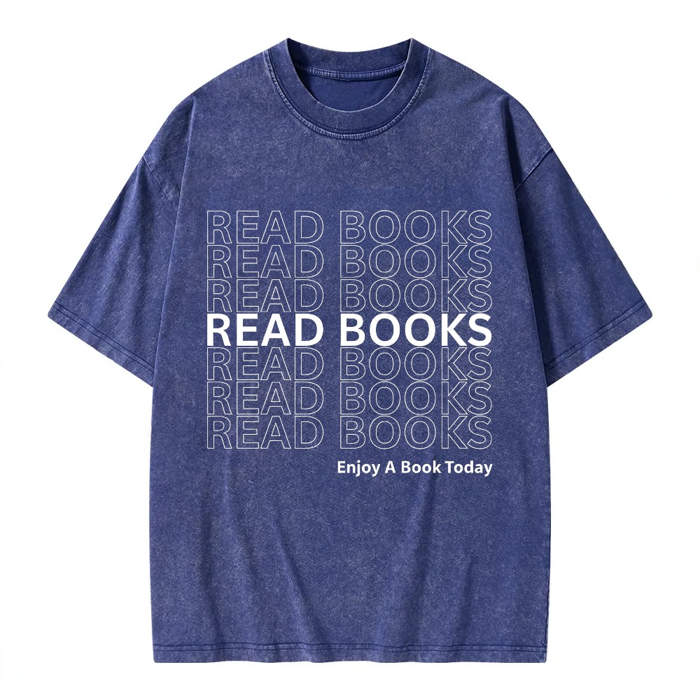 Unisex Washable T-shirt Read Books Read Books Enjoy A Book Today