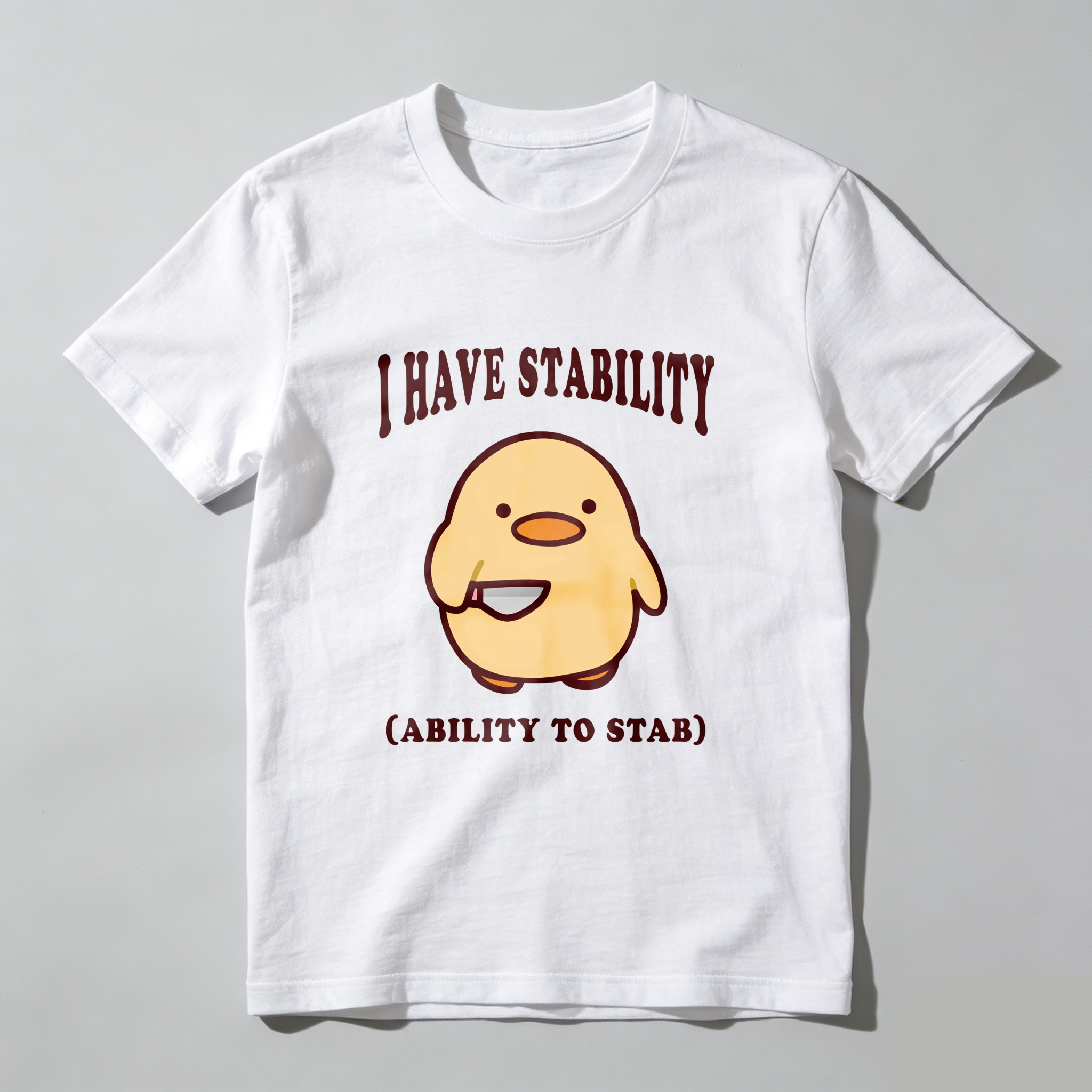 I Have Stability Ability To Stay tshirt 100% cotton