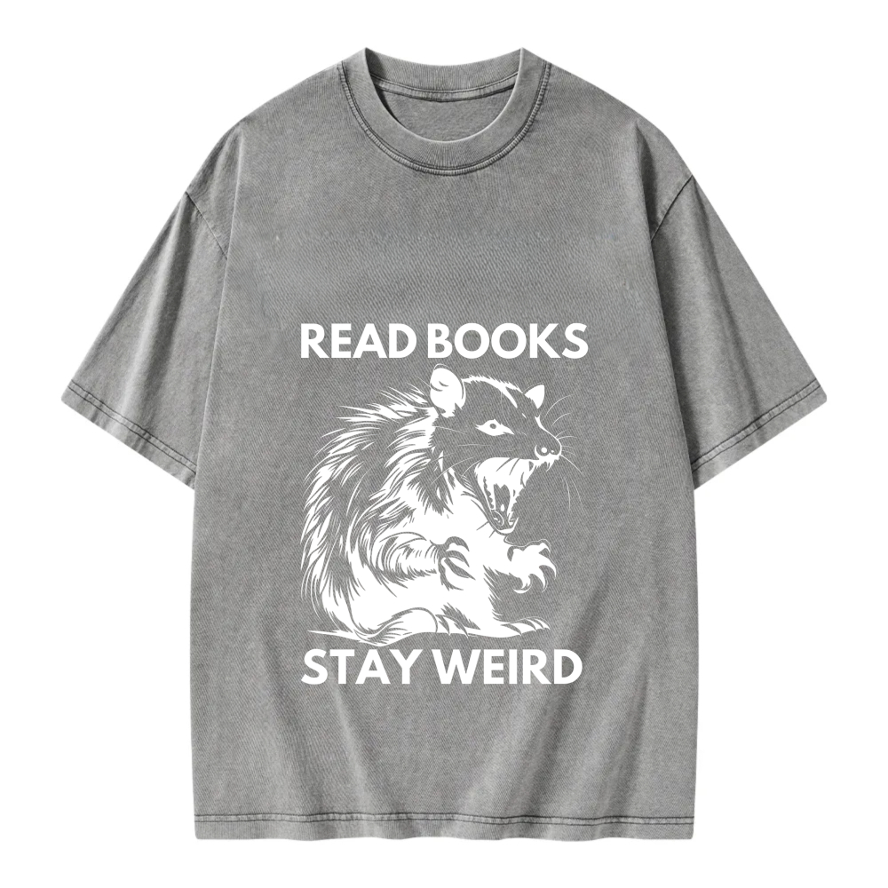 Unisex Washable T-shirt Read Books Stay Weird Rat