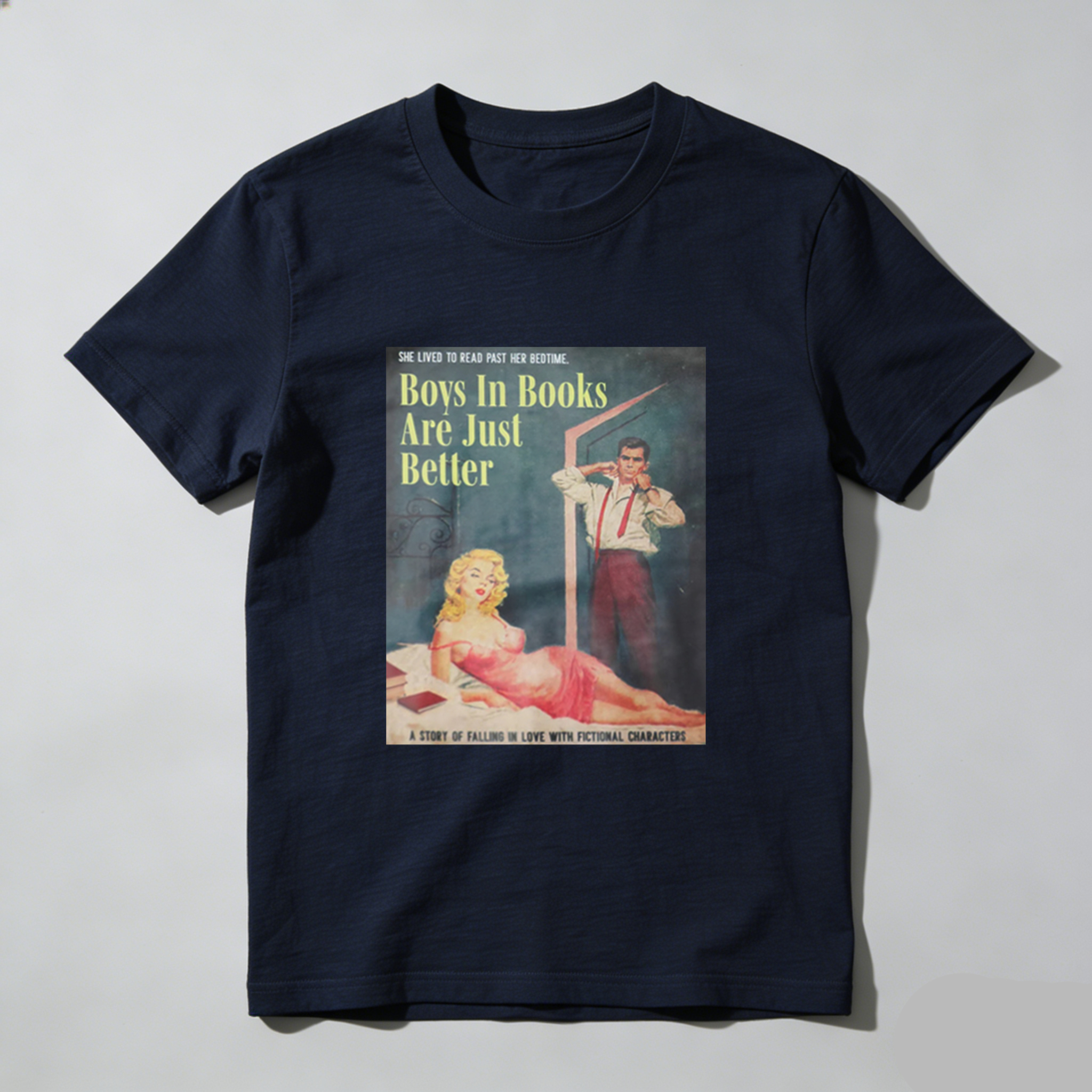 Boys In Books Are Just Better tshirt 100% cotton