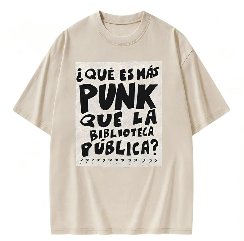What's More Punk Than The Public Library Unisex Washed T-shirt