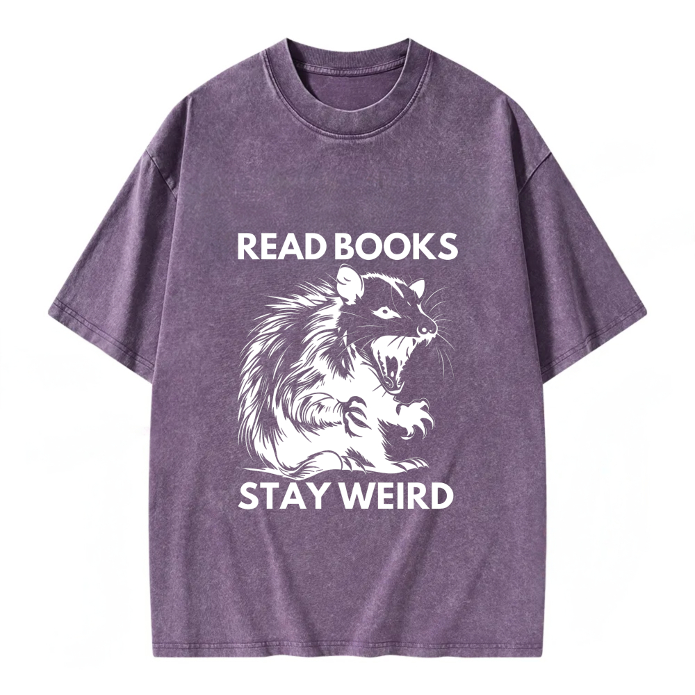 Unisex Washable T-shirt Read Books Stay Weird Rat