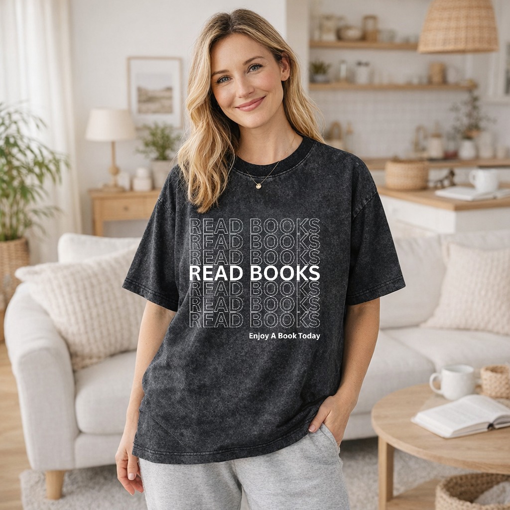 Unisex Washable T-shirt Read Books Read Books Enjoy A Book Today