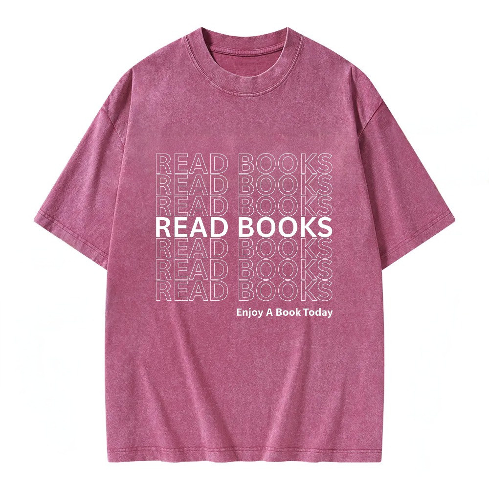 Unisex Washable T-shirt Read Books Read Books Enjoy A Book Today