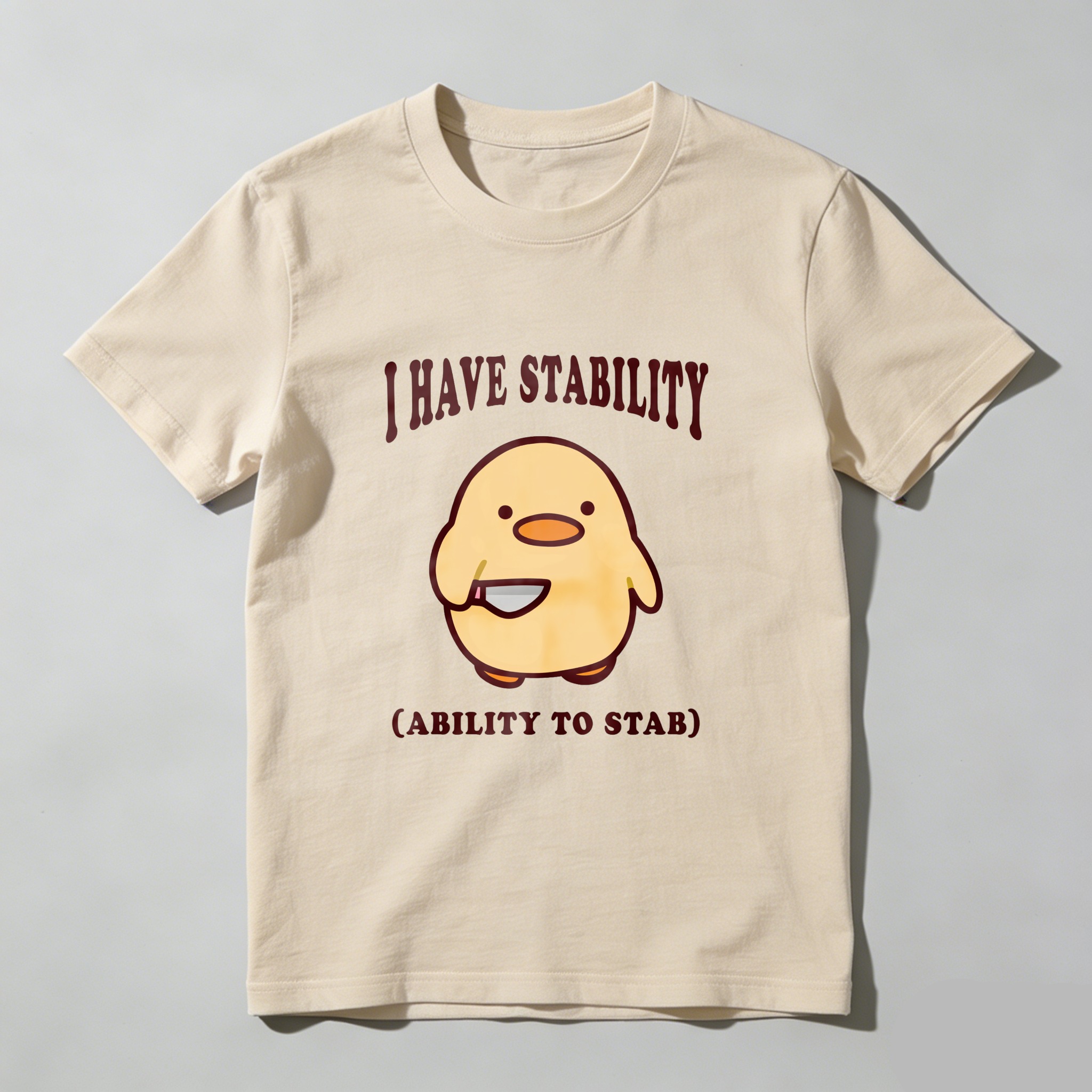 I Have Stability Ability To Stay tshirt 100% cotton