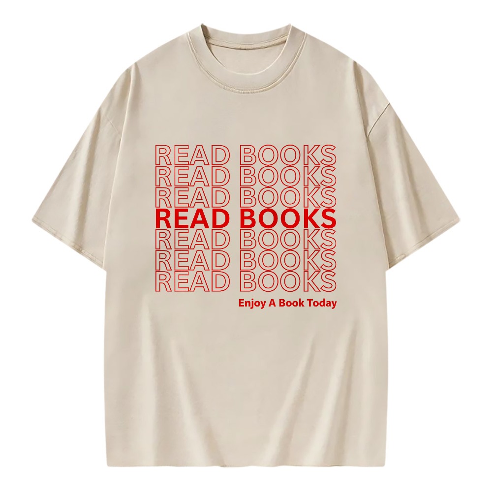 Unisex Washable T-shirt Read Books Read Books Enjoy A Book Today