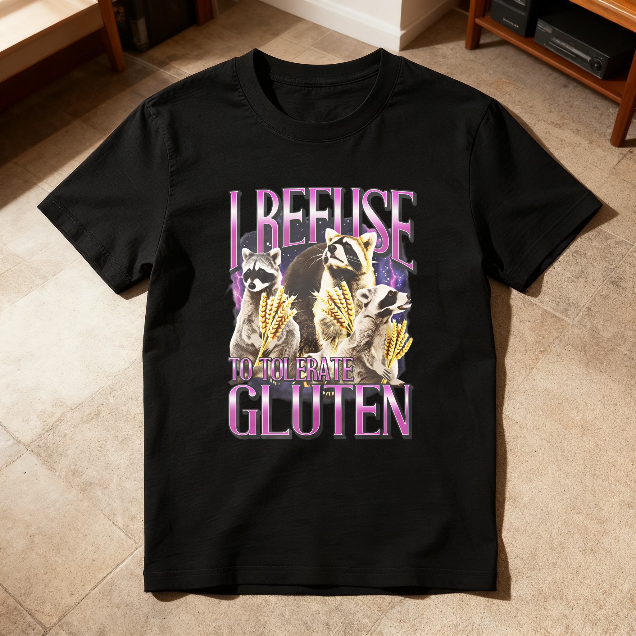 I Refuse To Tolerate Gluten tshirt 100% cotton
