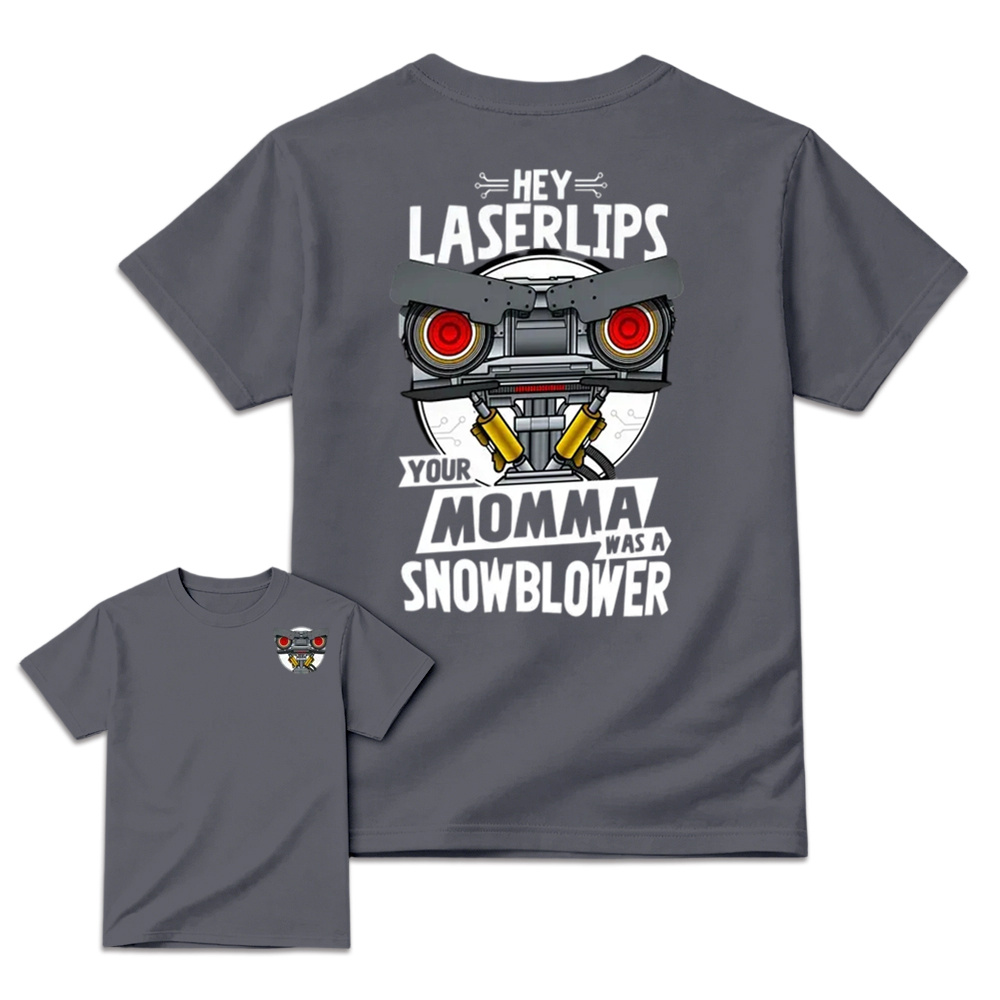 Short Circuit Shirt, Hey Laser Lip Your Mama Was A Snowblower Tee, Classic 80s Movie T-Shirt